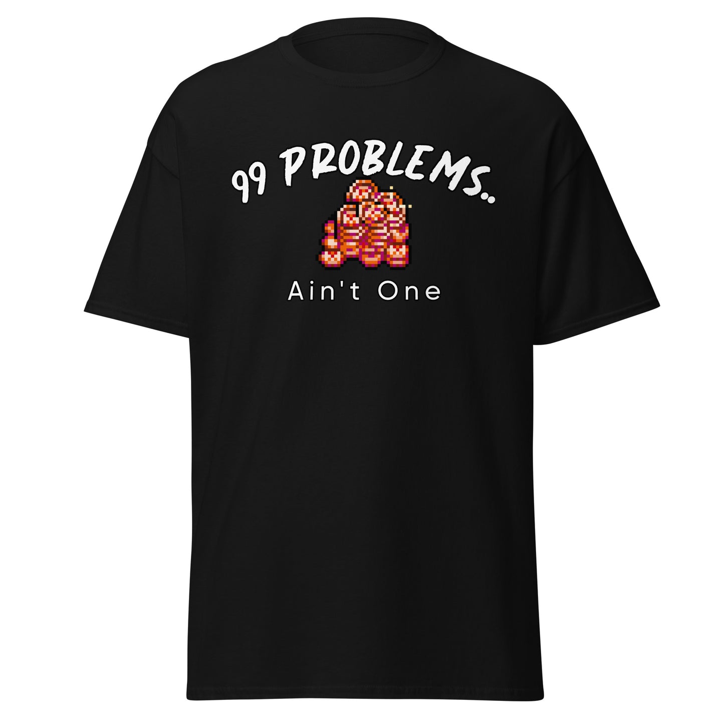 99 Problems Men's Classic T-Shirt