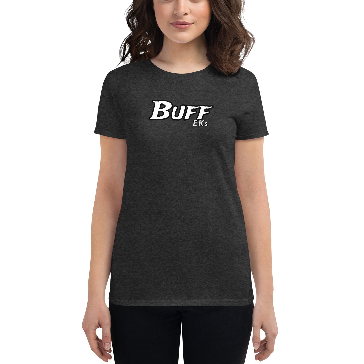 Buff EKs Women's Fashion Fit T-Shirt